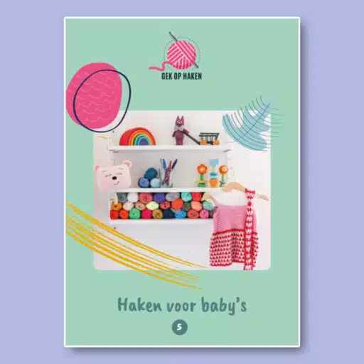 Haakboek nr.5 - Haken voor baby's