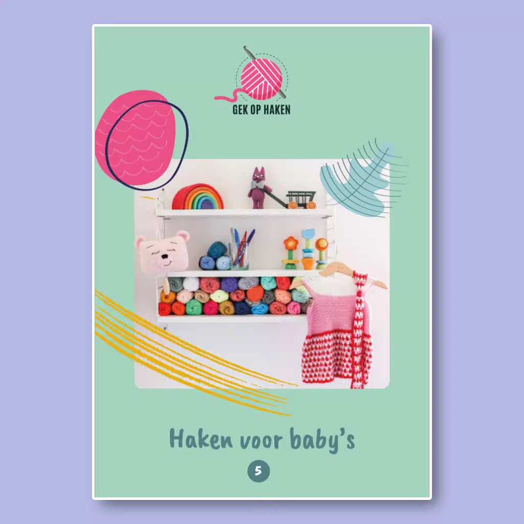 Haakboek nr.5 - Haken voor baby's